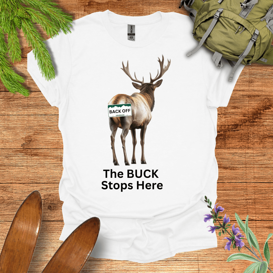 Buck Stops Here T-Shirt White / S