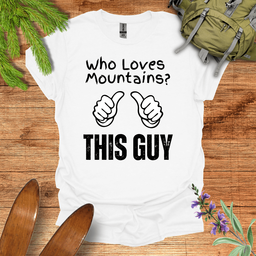 This Guy Loves Mountains T-Shirt White / S