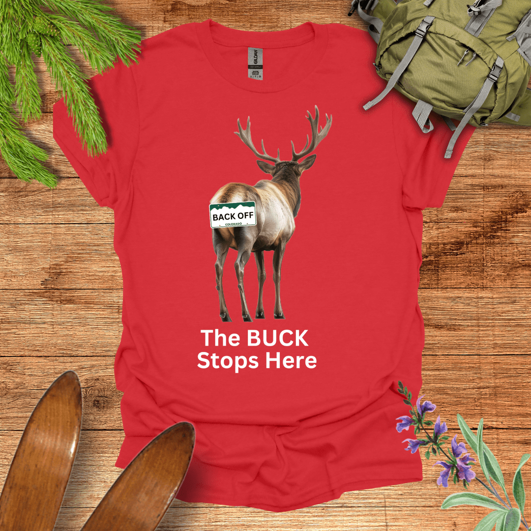 Buck Stops Here T-Shirt Red / S