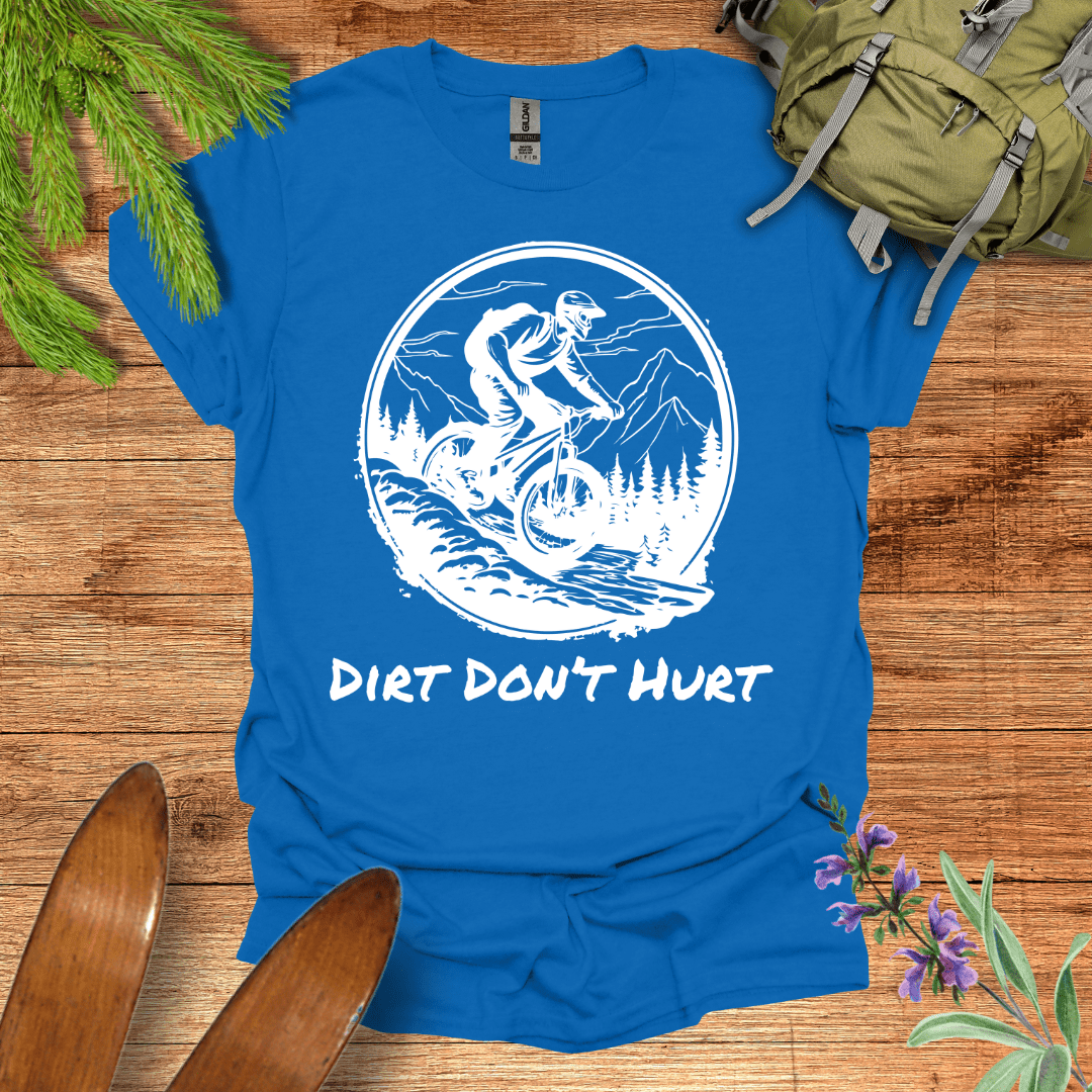 Dirt Don't Hurt T-Shirt Royal / S