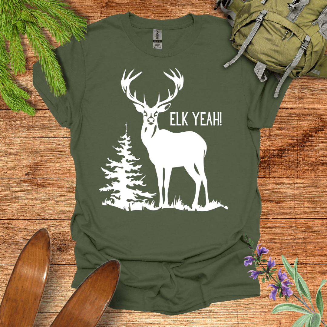 Elk Yeah! T-Shirt Military Green / S