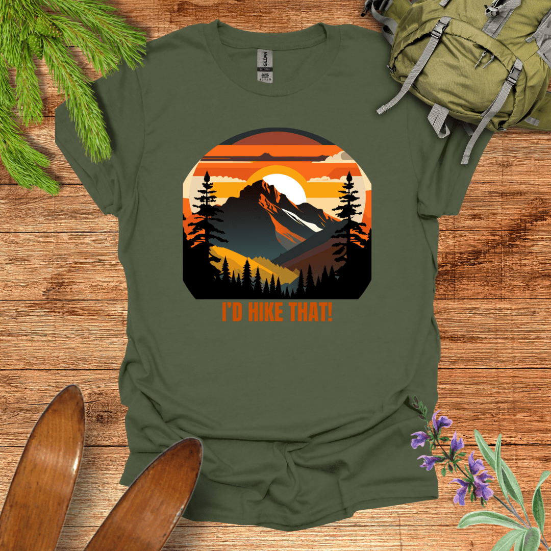 I'd Hike That T-Shirt Military Green / S