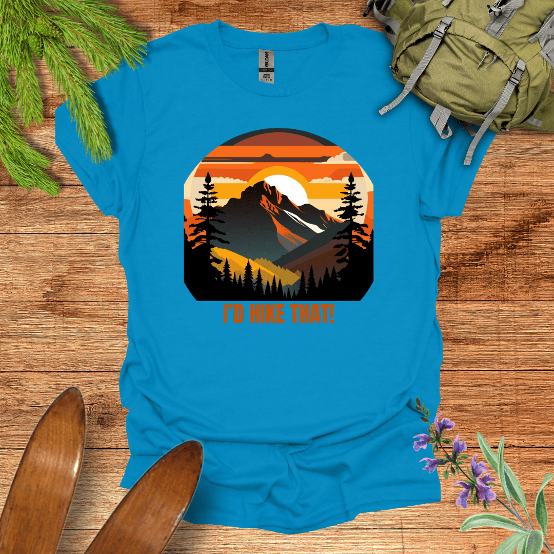 I'd Hike That T-Shirt Sapphire / S