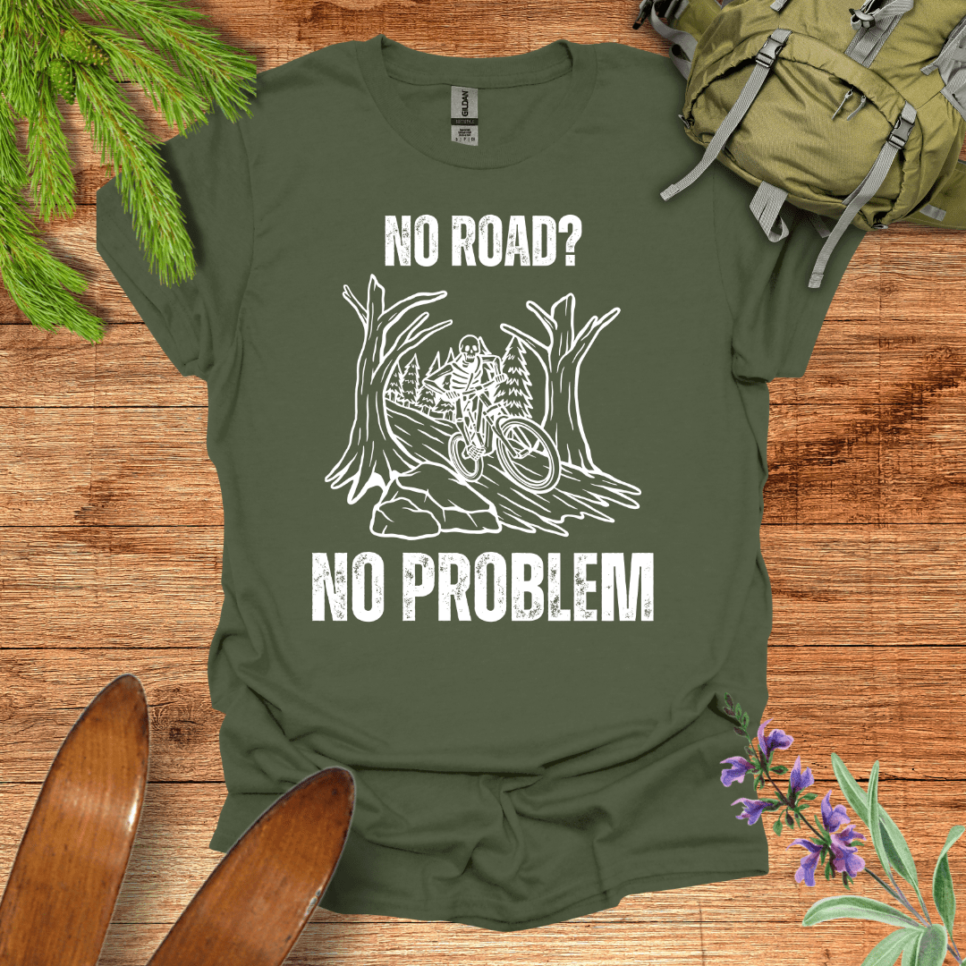 No Road No Problem T-Shirt Military Green / S