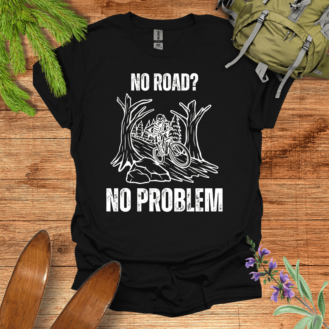 No Road No Problem T-Shirt Black / S