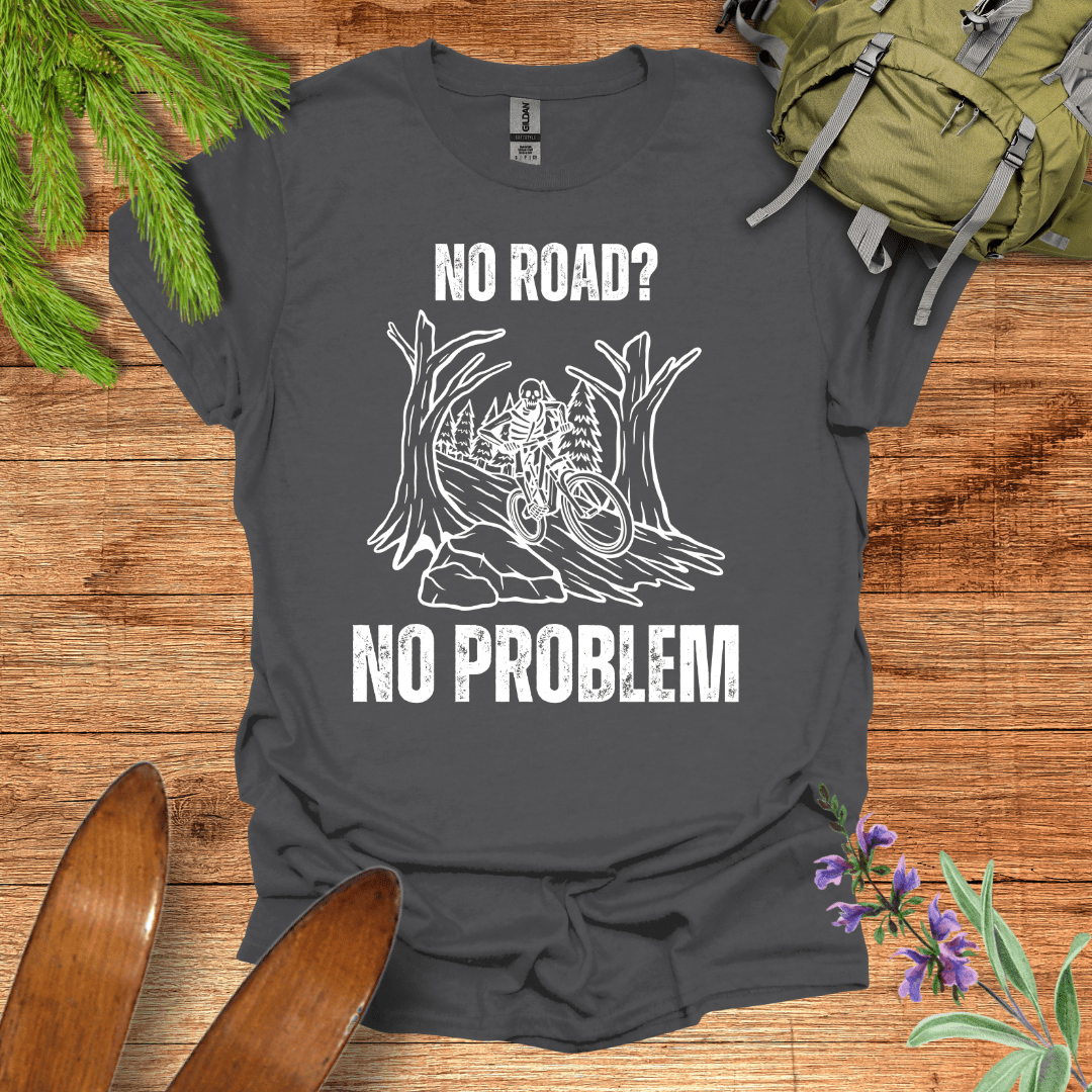 No Road No Problem T-Shirt Charcoal / S