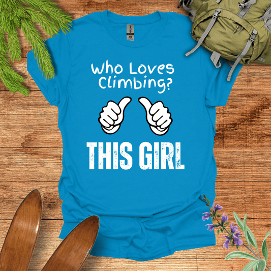 This Girl Loves Climbing T-Shirt Sapphire / S