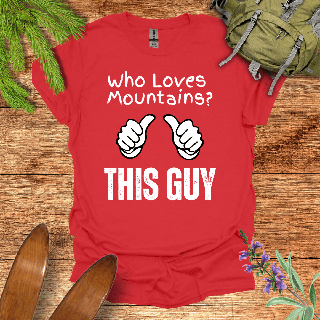 This Guy Loves Mountains T-Shirt Red / S